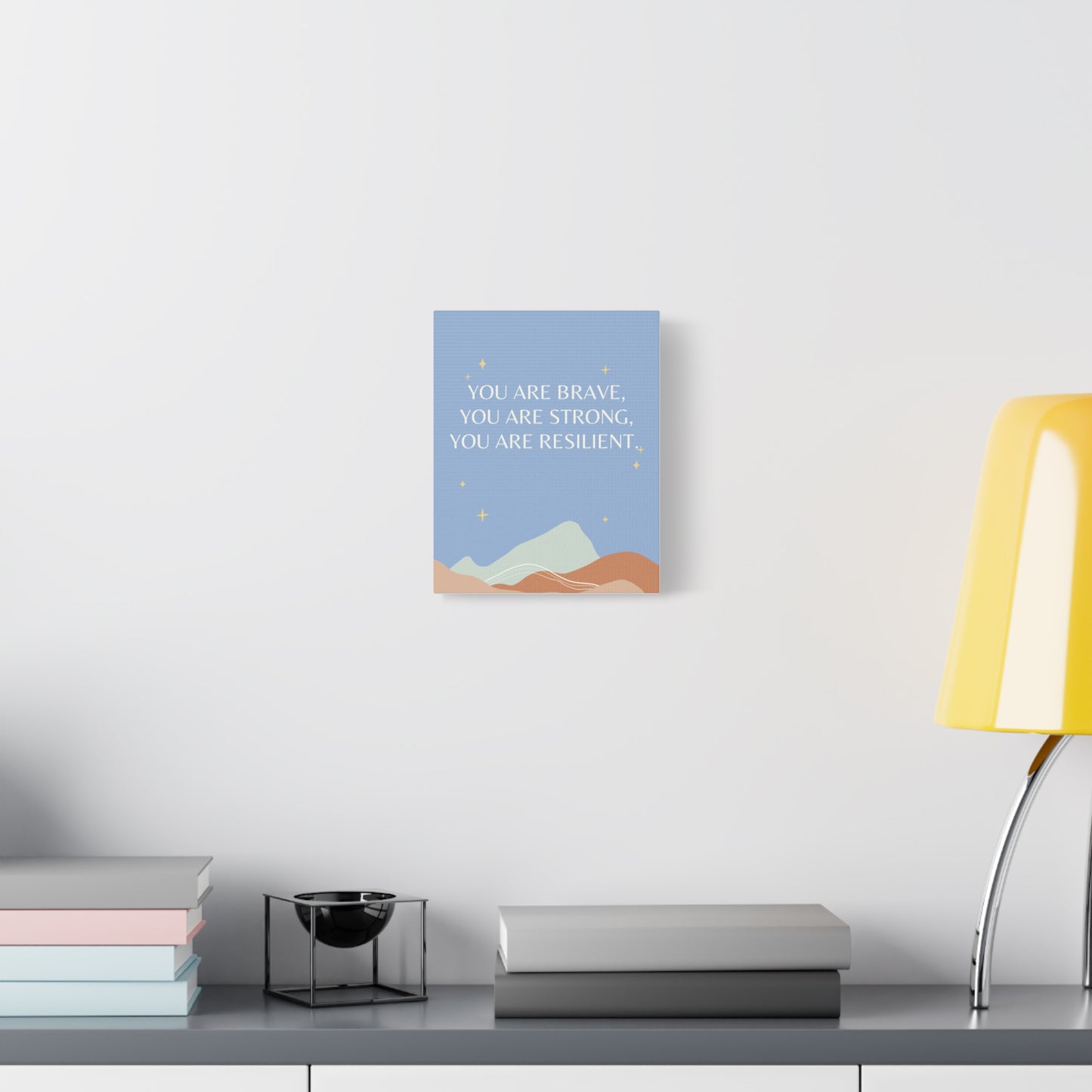 Brave, Strong, Resilient - Matte Canvas, Stretched, 1.25"