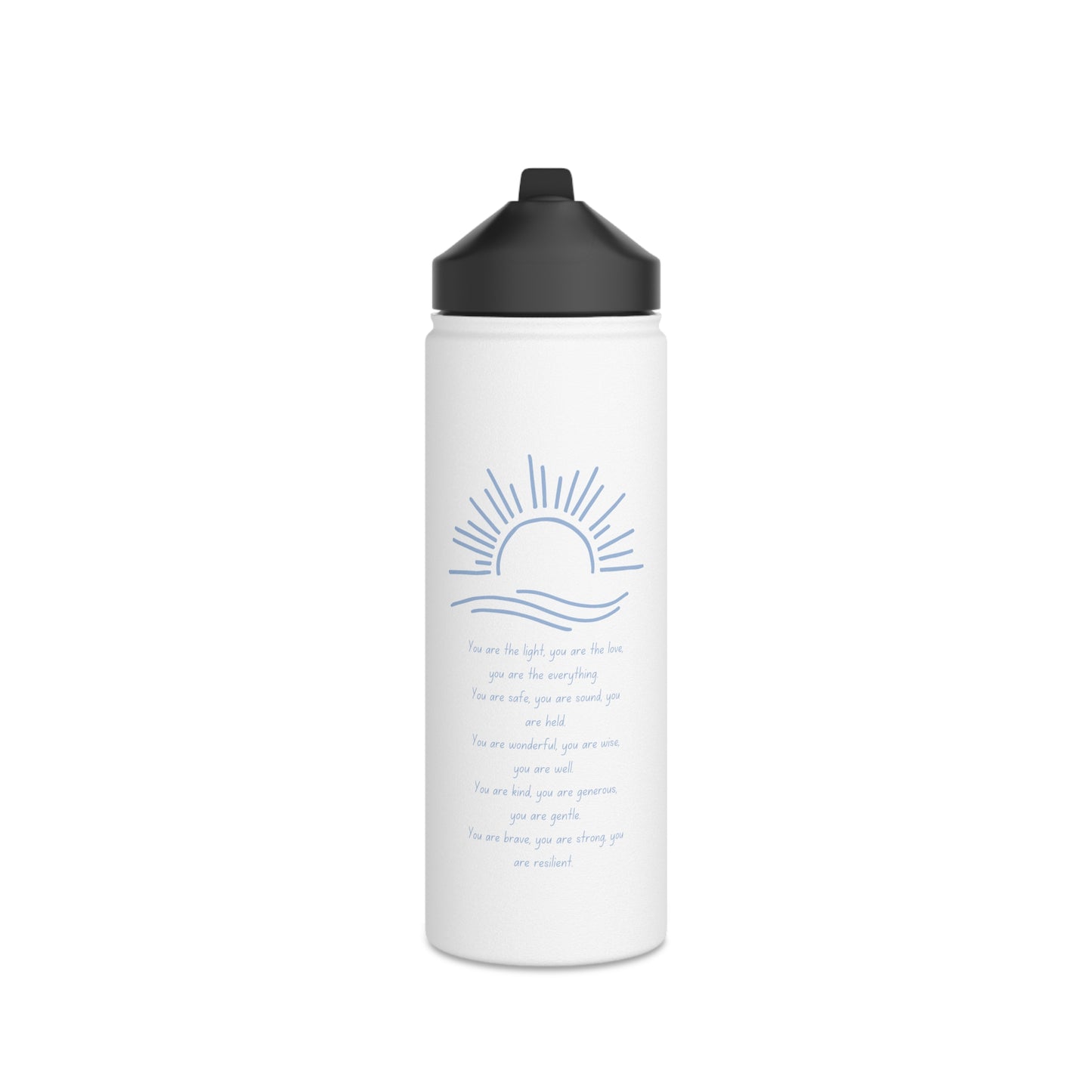 You Are The Everything Blue Print Stainless Steel Water Bottle, Standard Lid