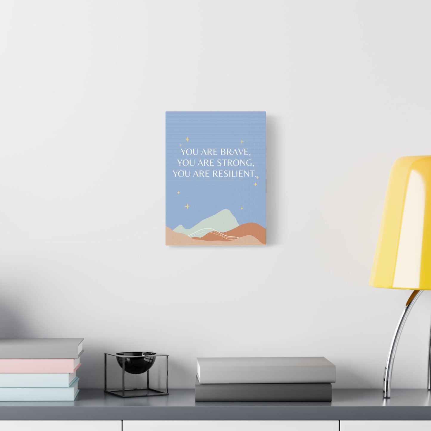 Brave, Strong, Resilient - Matte Canvas, Stretched, 1.25"