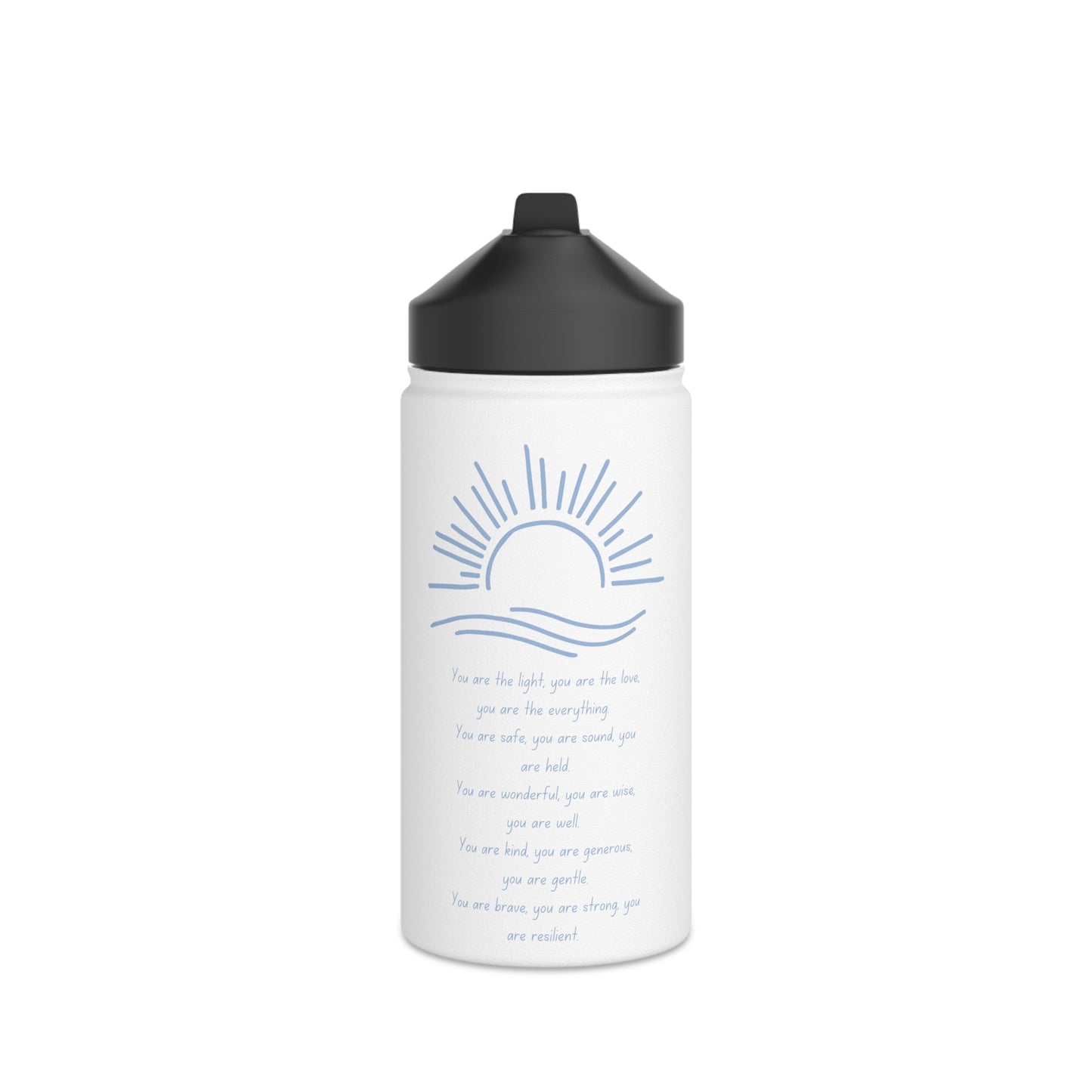 You Are The Everything Blue Print Stainless Steel Water Bottle, Standard Lid