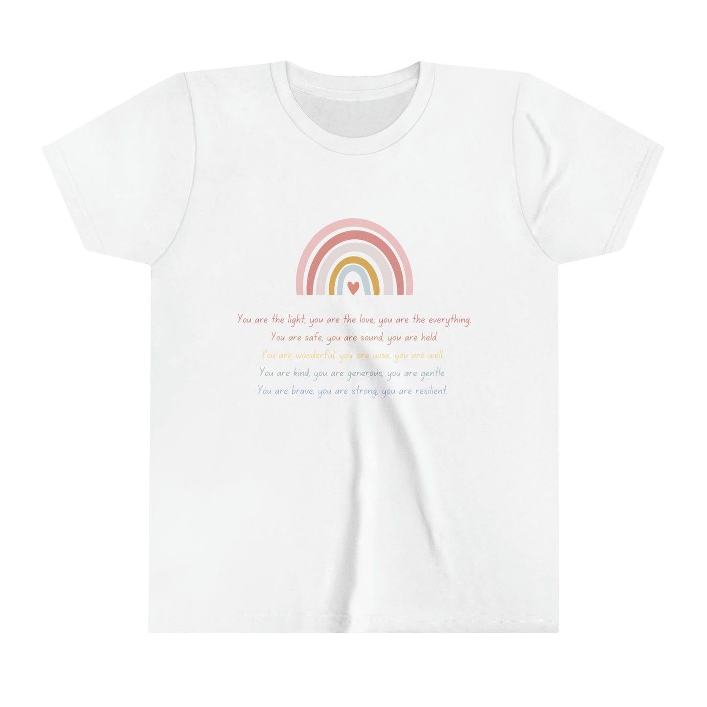 You Are The Everything Rainbow Youth Short Sleeve Tee